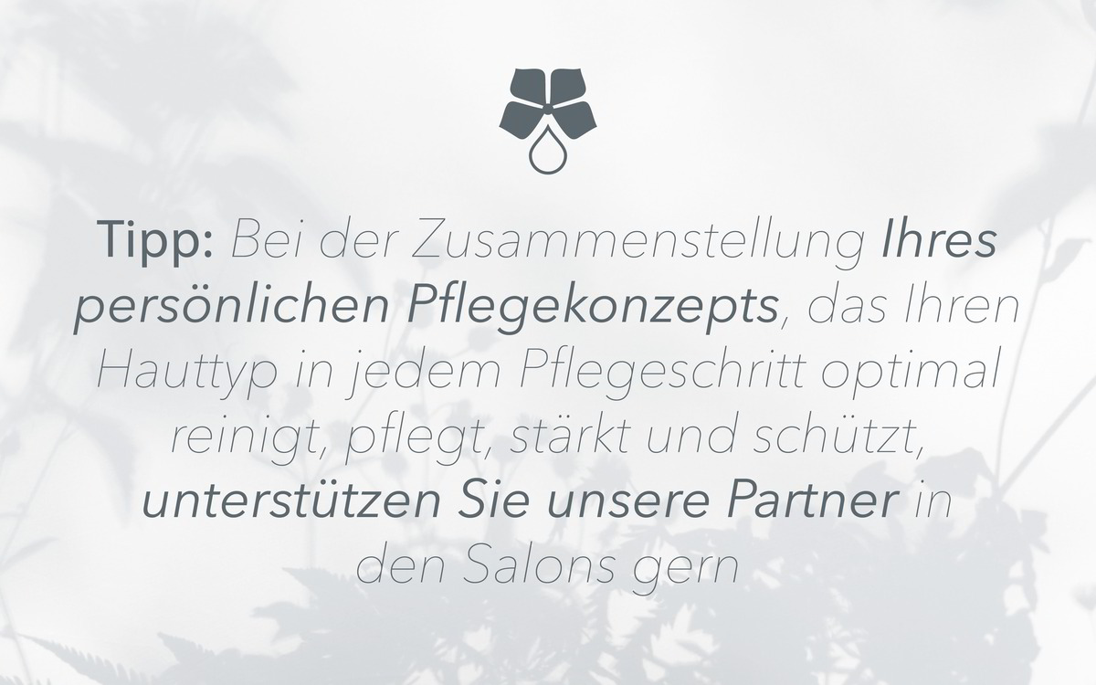 Bei der Zusammenstellung Ihres persönlichen Pflegekonzepts, unterstützen Sie unsere Partner in den Instituten gern.